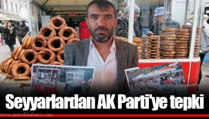 Seyyarlardan AK Parti'ye tepki