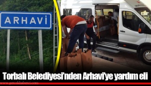 Torbalı Belediyesi’nden Arhavi’ye yardım eli