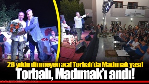 Torbalı, Madımak’ı andı!