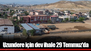 Uzundere için dev ihale 29 Temmuz'da