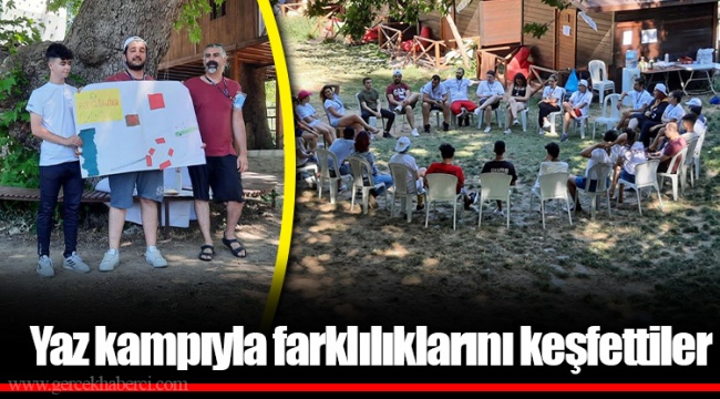 Yaz kampıyla farklılıklarını keşfettiler