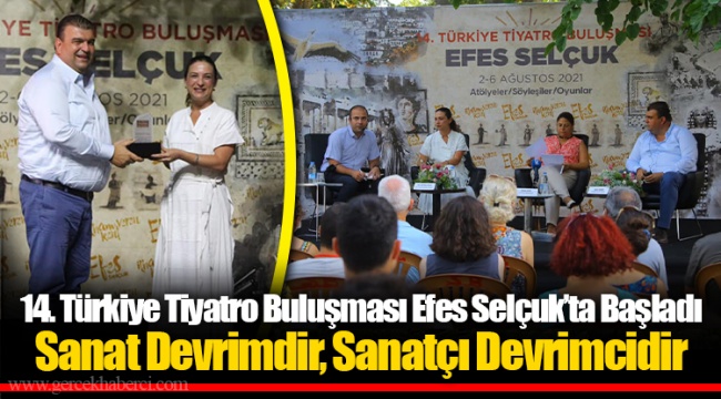 14. Türkiye Tiyatro Buluşması Efes Selçuk’ta Başladı 