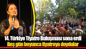 14. Türkiye Tiyatro Buluşması sona erdi