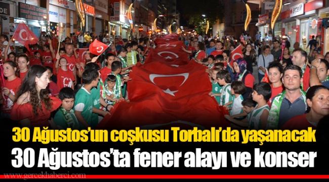30 Ağustos’ta fener alayı ve konser
