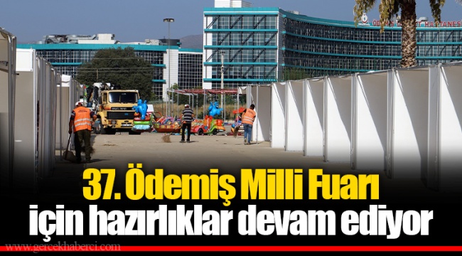 37. Ödemiş Milli Fuarı için hazırlıklar devam ediyor 