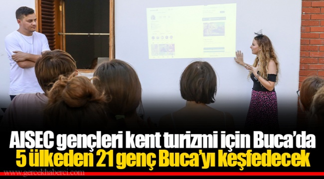 5 ülkeden 21 genç Buca’yı keşfedecek