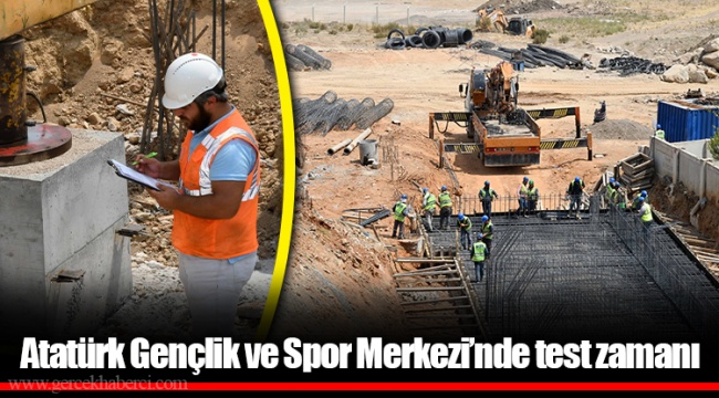 Atatürk Gençlik ve Spor Merkezi’nde test zamanı