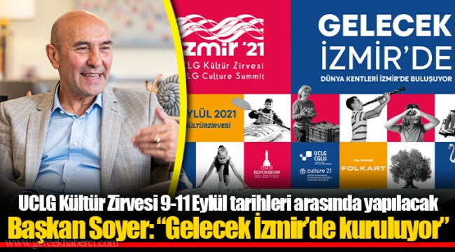 Başkan Soyer: “Gelecek İzmir’de kuruluyor”