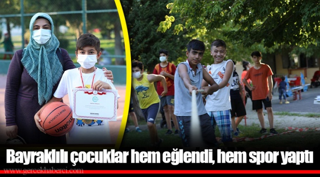 Bayraklılı çocuklar hem eğlendi, hem spor yaptı