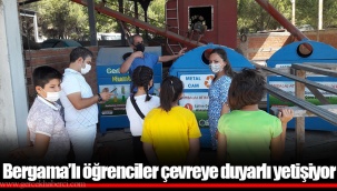 Bergama’lı öğrenciler çevreye duyarlı yetişiyor