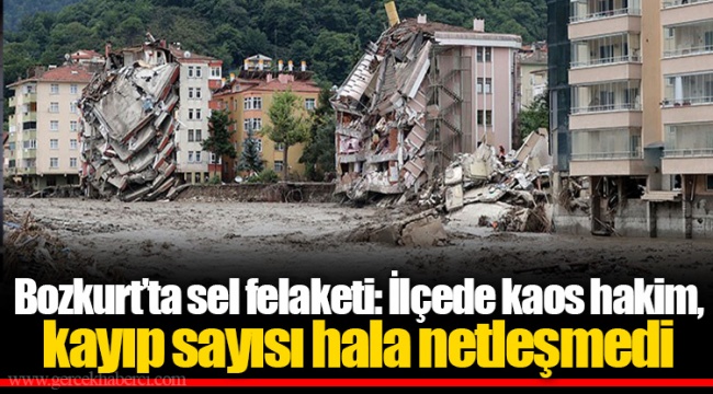 Bozkurt’ta sel felaketi: İlçede kaos hakim, kayıp sayısı hala netleşmedi