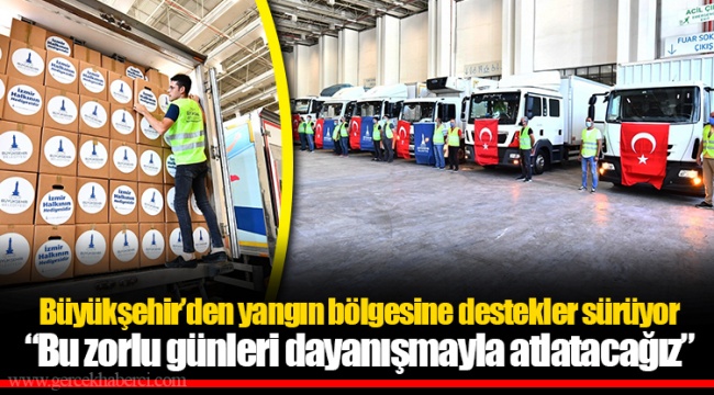 “Bu zorlu günleri dayanışmayla atlatacağız”