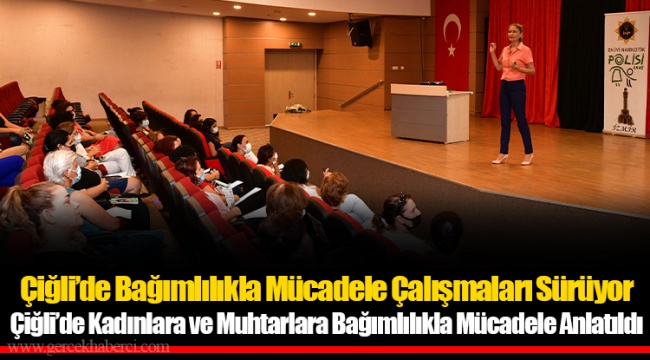 Çiğli’de Bağımlılıkla Mücadele Çalışmaları Sürüyor