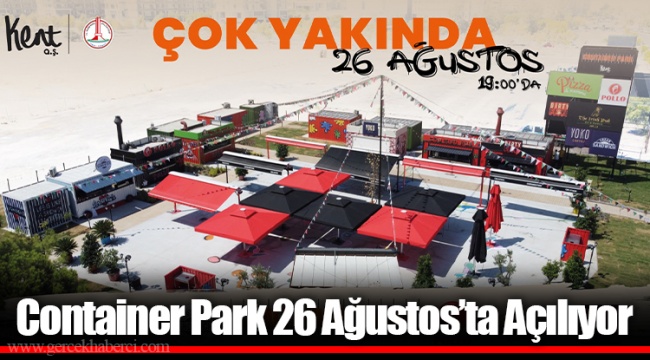 Container Park 26 Ağustos’ta Açılıyor
