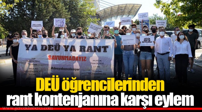 DEÜ öğrencilerinden rant kontenjanına karşı eylem