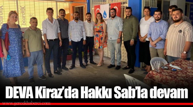 DEVA Kiraz’da Hakkı Sab’la devam