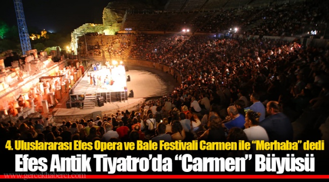 Efes Antik Tiyatro’da “Carmen” Büyüsü