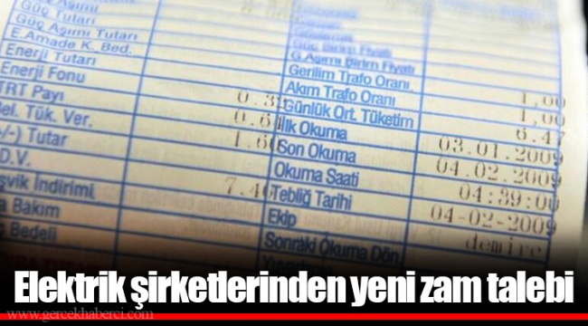 Elektrik şirketlerinden yeni zam talebi