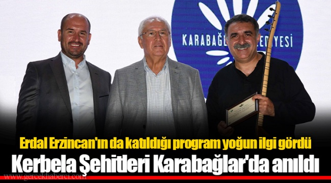 Erdal Erzincan'ın da katıldığı program yoğun ilgi gördü
