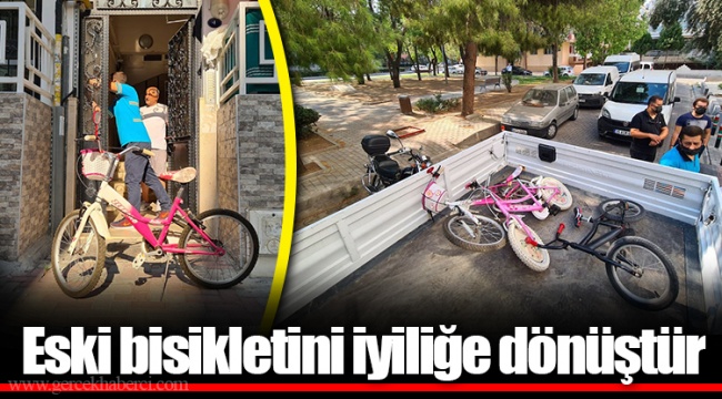Eski bisikletini iyiliğe dönüştür