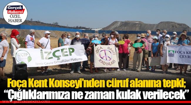 Foça Kent Konseyi’nden cüruf alanına tepki; “Çığlıklarımıza ne zaman kulak verilecek”