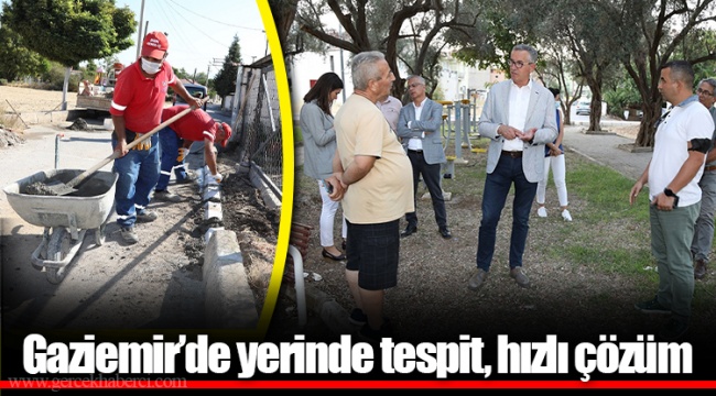 Gaziemir’de yerinde tespit, hızlı çözüm