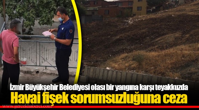 Havai fişek sorumsuzluğuna ceza