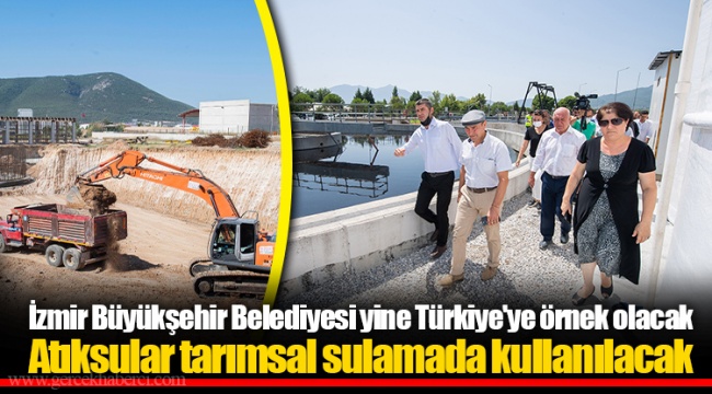 İzmir Büyükşehir Belediyesi yine Türkiye'ye örnek olacak