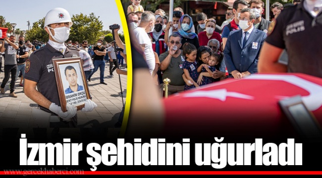 İzmir şehidini uğurladı