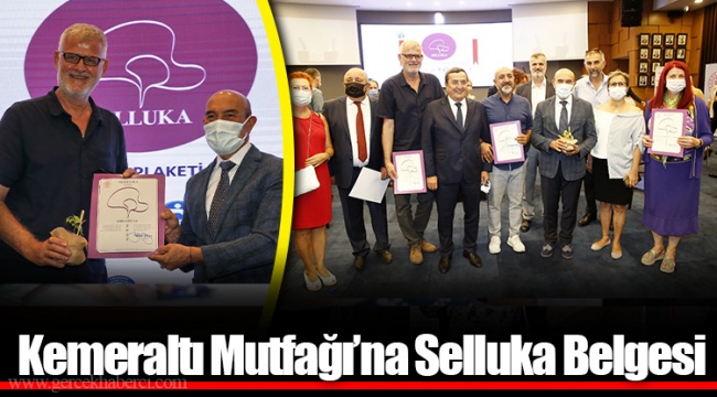 Kemeraltı Mutfağı’na Selluka Belgesi   