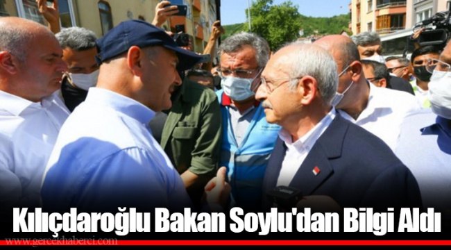 Kılıçdaroğlu Bakan Soylu'dan Bilgi Aldı