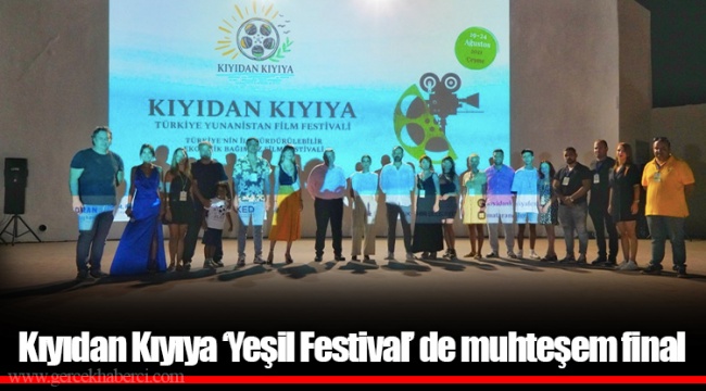 Kıyıdan Kıyıya ‘Yeşil Festival’ de muhteşem final 