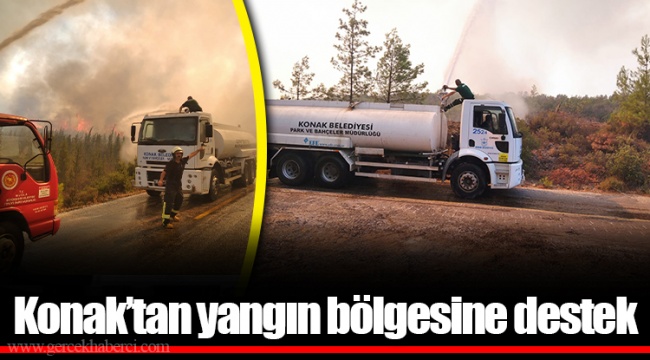Konak’tan yangın bölgesine destek
