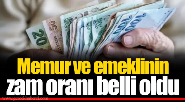 Memur ve emeklinin  zam oranı belli oldu