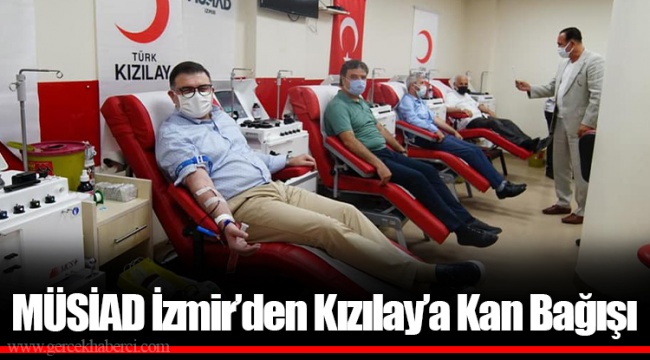 MÜSİAD İzmir’den Kızılay’a Kan Bağışı