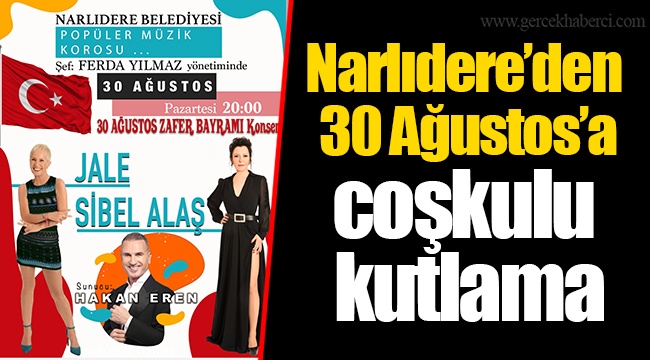 Narlıdere’den 30 Ağustos’a coşkulu kutlama