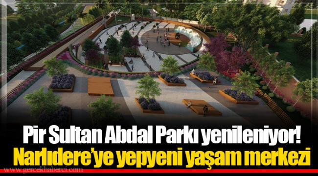 Narlıdere’ye yepyeni yaşam merkezi
