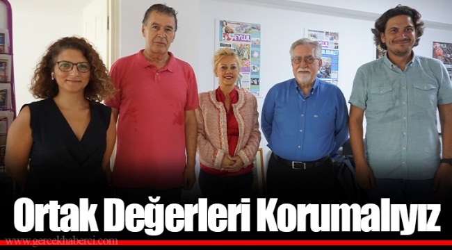 Ortak Değerleri Korumalıyız