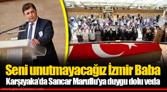 Seni unutmayacağız İzmir Baba...