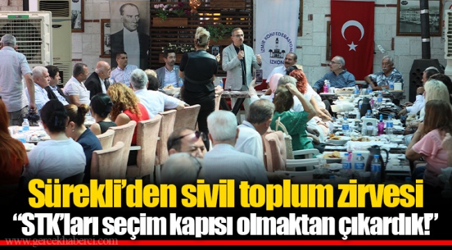 Sürekli’den sivil toplum zirvesi  ​​​​​​​“STK’ları seçim kapısı olmaktan çıkardık!”