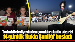 Torbalı Belediyesi’nden çocuklara kukla sürprizi