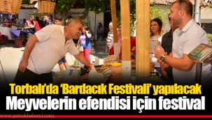Torbalı’da ‘Bardacık Festivali’ yapılacak