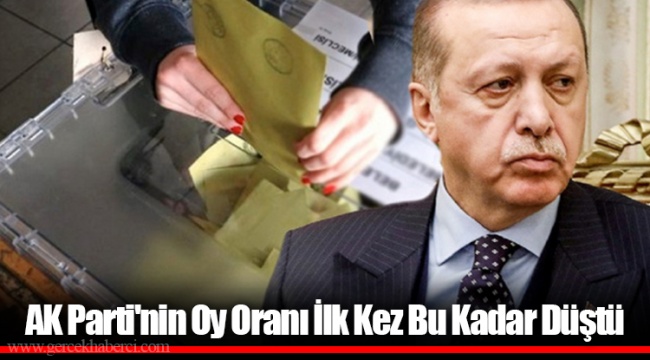 AK Parti'nin Oy Oranı İlk Kez Bu Kadar Düştü