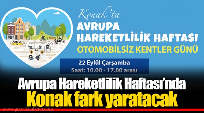 Avrupa Hareketlilik Haftası’nda Konak fark yaratacak