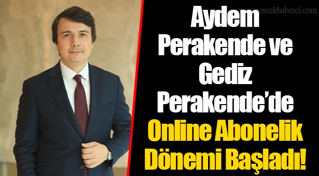 Aydem Perakende ve Gediz Perakende’de Online Abonelik Dönemi Başladı!