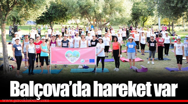 Balçova’da hareket var
