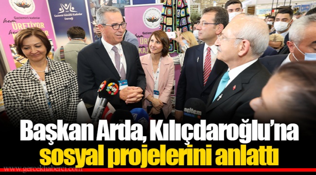 Başkan Arda, Kılıçdaroğlu’na sosyal projelerini anlattı