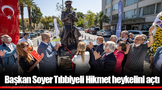 Başkan Soyer Tıbbiyeli Hikmet heykelini açtı