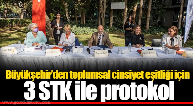 Büyükşehir’den toplumsal cinsiyet eşitliği için 3 STK ile protokol