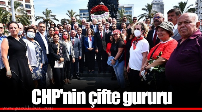 CHP'nin çifte gururu